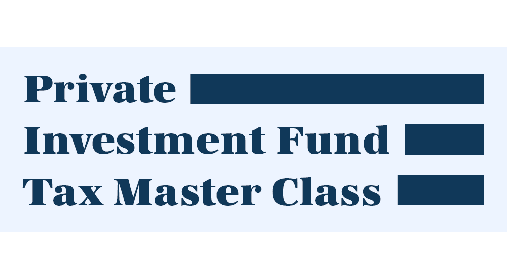 About, The Private Investment Fund Tax Master Class